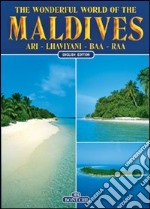 Maldive. Ari, Lhaviyani, Baa, Raa. Ediz. inglese libro