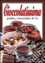 Cioccolatissima libro