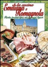 La cucina emiliana e romagnola libro