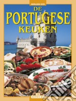 La cucina portoghese. Ediz. olandese libro