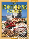 La cucina portoghese. Ediz. olandese libro