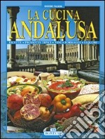 La cucina andalusa libro