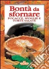 Focacce, sfoglie e torte salate libro