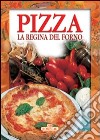 Pizza. La regina del forno libro