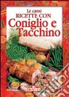 Coniglio e tacchino libro