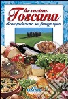 La cucina toscana libro