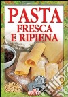 Pasta fresca e ripiena libro