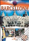 Barcellona. Tutta la città di Gaudì. Ediz. a colori libro