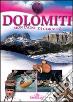 Dolomiti. Ediz. italiana libro