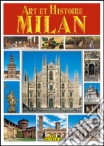 Milano. Ediz. francese libro