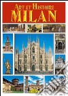 Milano. Ediz. francese libro