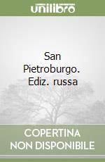 San Pietroburgo. Ediz. russa libro