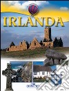 Irlanda. Ediz. italiana libro