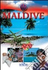 Maldive. Ediz. italiana libro