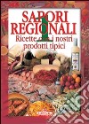 Sapori regionali. Vol. 1 libro