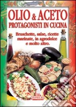 Olio e aceto libro