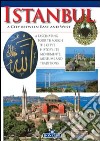 Istanbul. Ediz. inglese libro