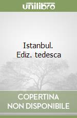 Istanbul. Ediz. tedesca libro