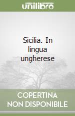 Sicilia. In lingua ungherese libro