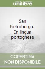 San Pietroburgo. In lingua portoghese libro