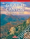 Grand Canyon National Park. Ediz. inglese libro