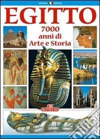 Egitto. 7000 anni di storia