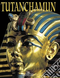 Tutankhamen. Ediz. tedesca