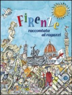 Firenze raccontata ai ragazzi libro