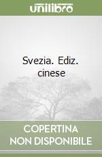 Svezia. Ediz. cinese libro