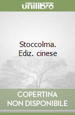 Stoccolma. Ediz. cinese libro