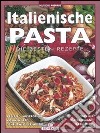 Italienische pasta. Ediz. a colori libro di Piazzesi E. (cur.)