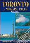 Toronto e Niagara Falls. Ediz. inglese libro