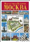 Mosca. Ediz. russa libro