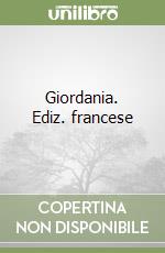 Giordania. Ediz. francese libro