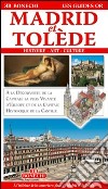 Madrid e Toledo. Ediz. francese libro