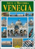 Venezia. Arte e storia. Ediz. spagnola libro