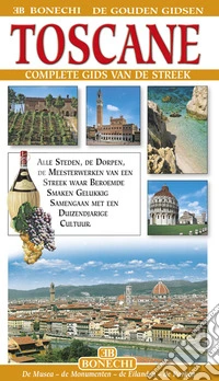 Toscana. Ediz. olandese