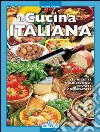 Cucina italiana libro di Piazzesi Paolo