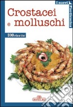 Crostacei e molluschi libro