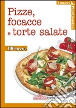 Pizze, focacce, torte salate