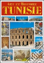 Tunisia. Ediz. francese libro