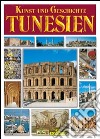 Tunisia. Ediz. tedesca libro