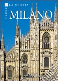 Milano. Ediz. a colori