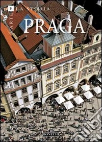 Praga. Ediz. a colori