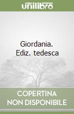 Giordania. Ediz. tedesca libro