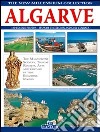 Algarve. Ediz. inglese libro