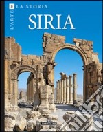 Siria. Ediz. a colori