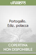 Portogallo. Ediz. polacca libro