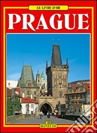 Praga. Ediz. francese libro