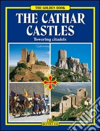I castelli catari. Ediz. inglese
